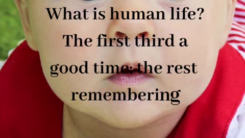 What is human life #shorts #quotes #rumblegrumble