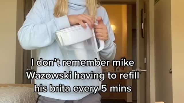 I don't remember mike Wazowski having to refill his brita every 5 mins