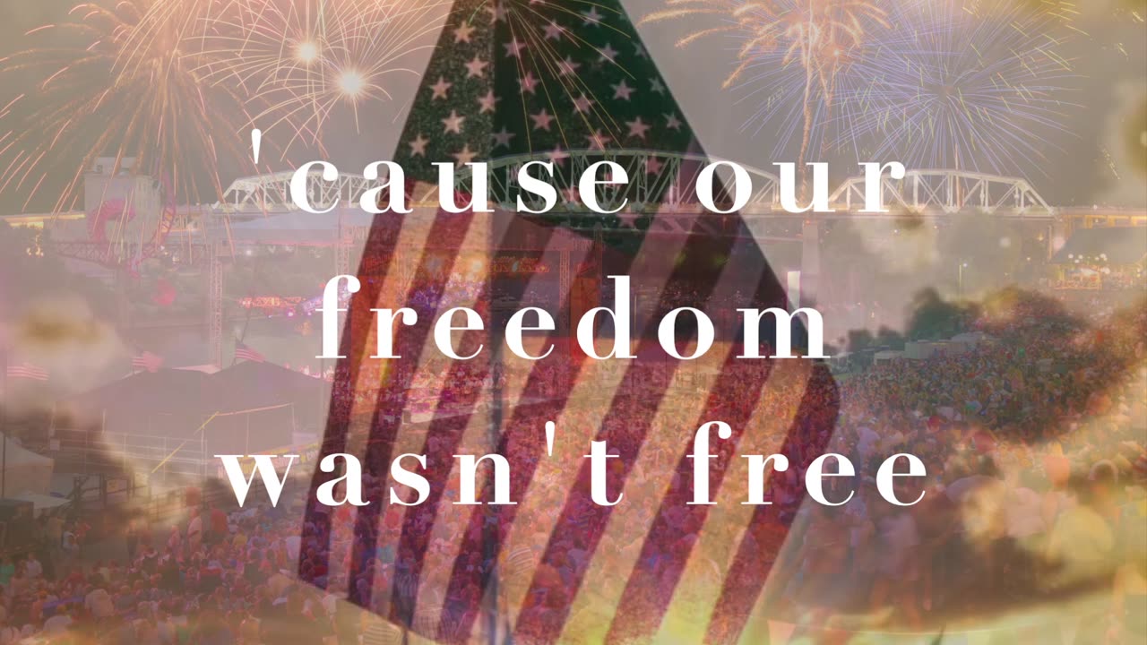 Freedom Wasn't Free