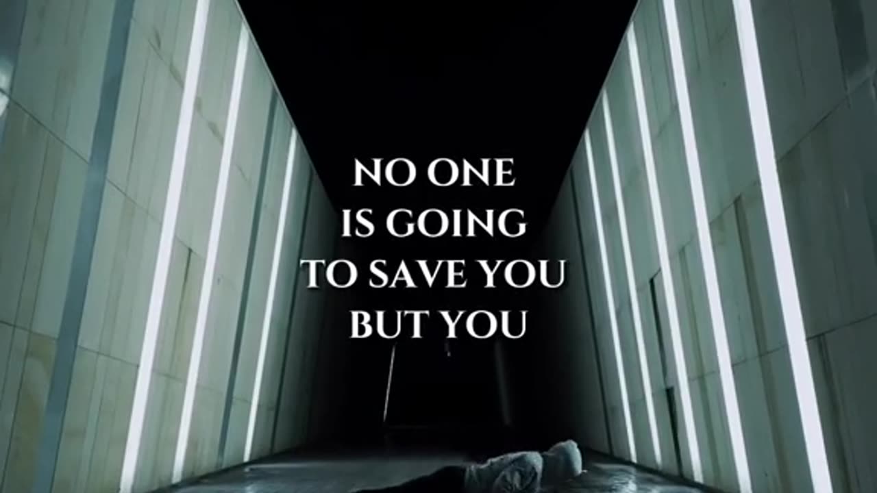 No one is coming to save you