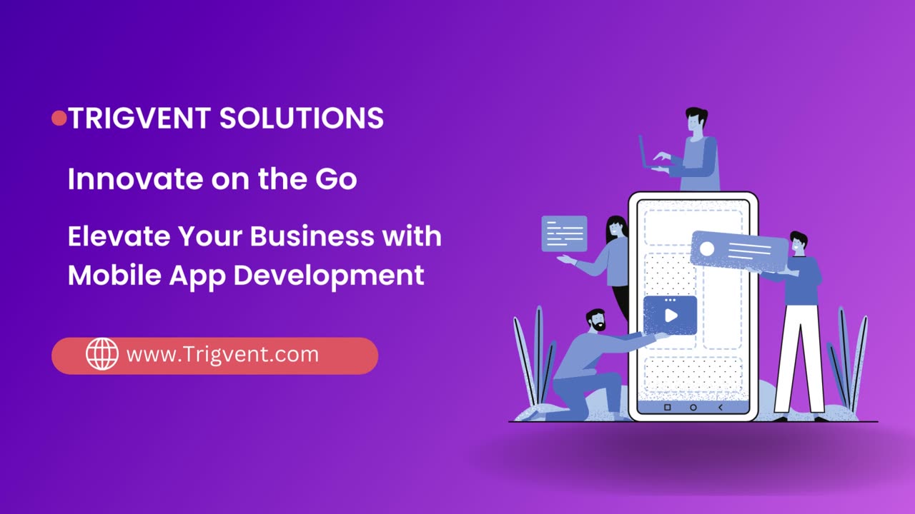 Innovate on the Go: Elevate Your Business with Mobile App Development