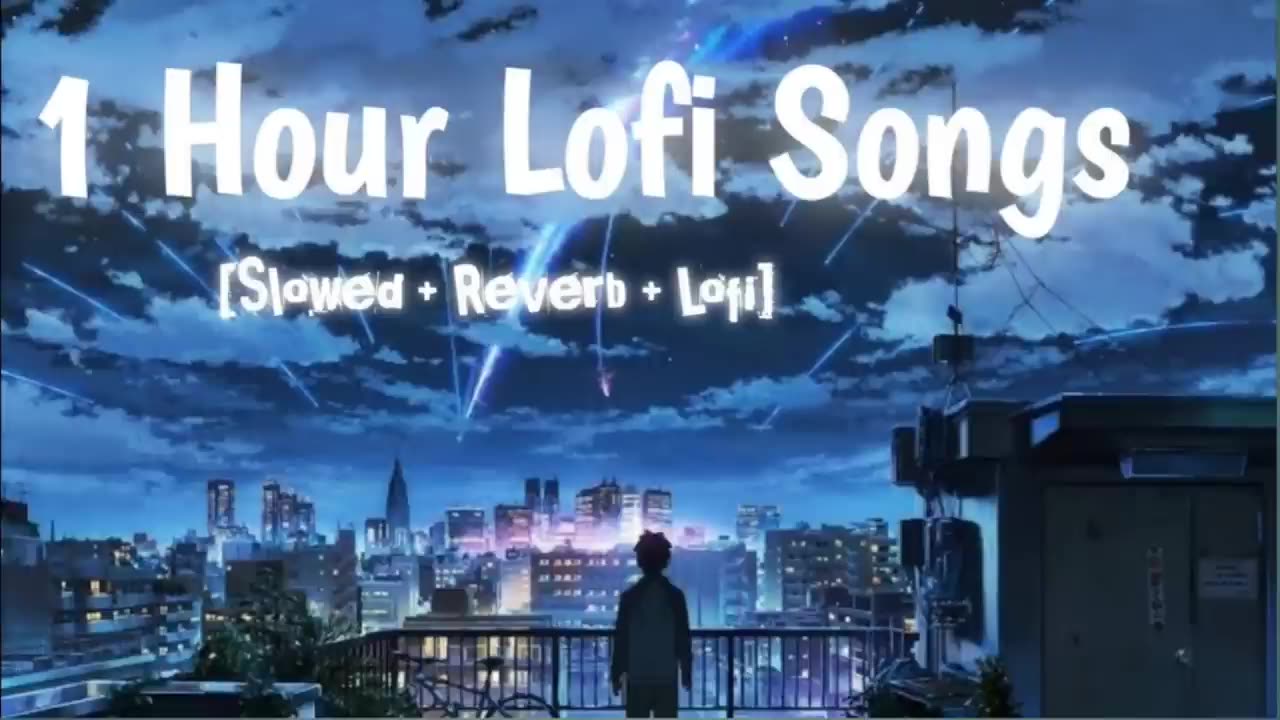 1 hr of night Hindi lofi songs to study and chill _relaxing night