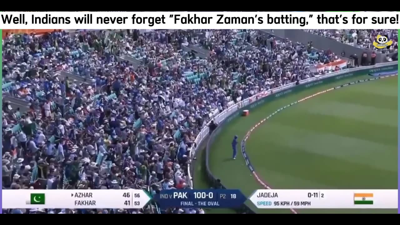 Highlights | Fakhar Zaman's Sensational Century against India | Pakistan vs India |