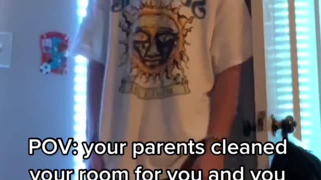 POV: your parents cleaned your room for you and you don't have anything to hide :)