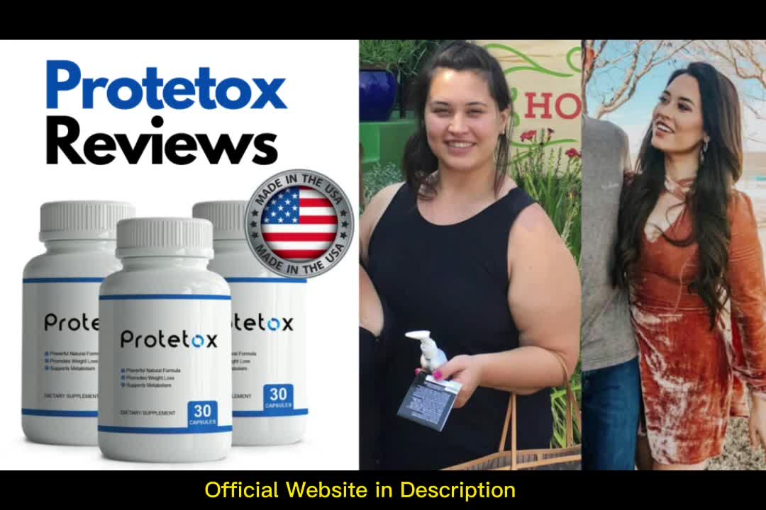 PROTETOX REVIEWS - Protetox Weight Loss Supplement