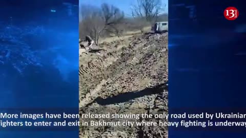 Footage from the only road used by Ukrainian army to enter Bakhmut