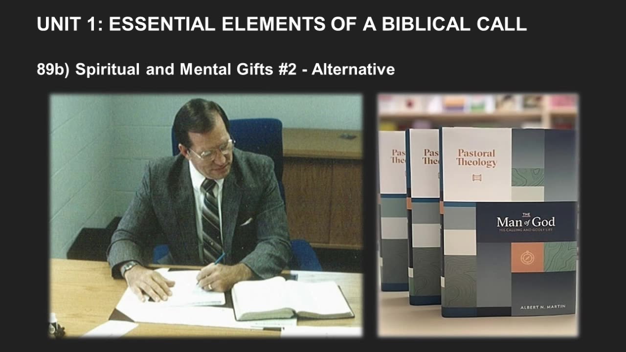 Albert Martin's Pastoral Theology Lecture 21