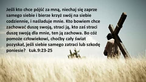 Niech weźmie krzyż swój i idzie za mną
