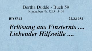 BD 5342 - ERLÖSUNG AUS FINSTERNIS .... LIEBENDER HILFSWILLE ....