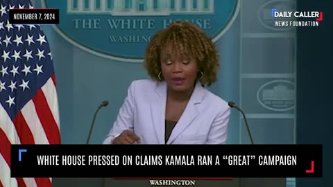 White House Pressed On Claims Kamala Ran A "Great" Campaign
