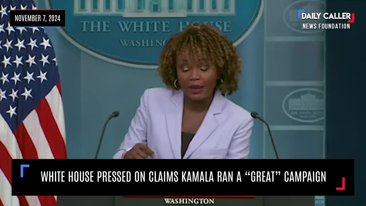 White House Pressed On Claims Kamala Ran A "Great" Campaign