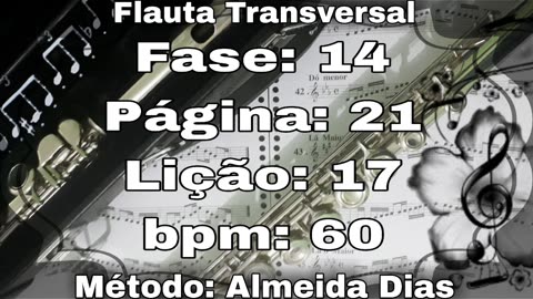 Fase: 14 Página: 21 Lição: 17 - Flauta [60 bpm]