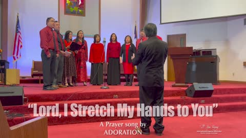 Lord, I Stretch My Hands to You