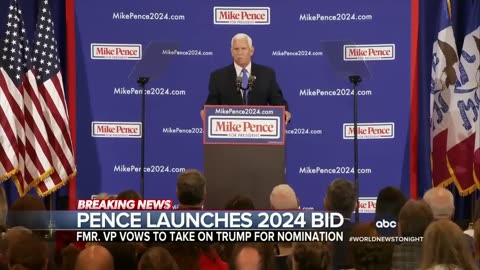 Mike Pence launches 2024 presidential bid