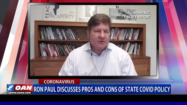 Ron Paul discusses pros and cons of state COVID policy