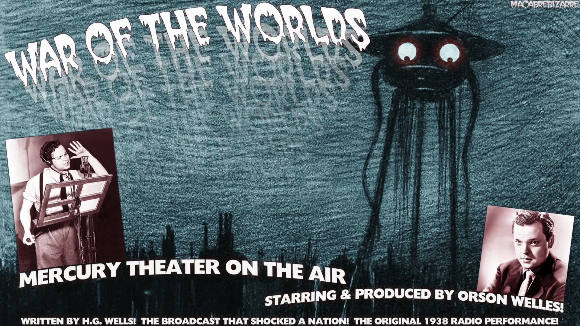 Sary Ragidro War Of The Worlds - Original 1938 Radio Broadcast Mercury Theater - H.G ...