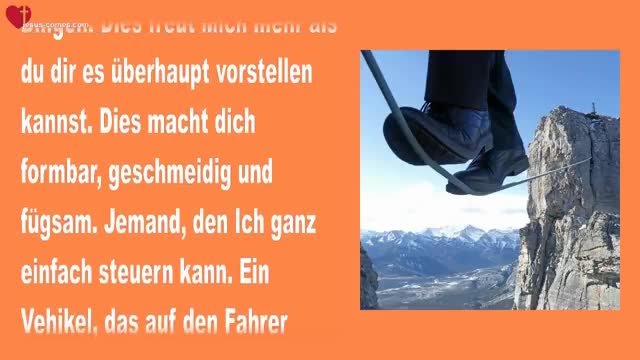 Gehorsam & Willigkeit... Bitte langweilt Mich nicht mit eurem Wankelmut ❤️ Liebesbrief von Jesus