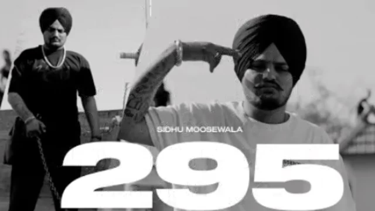 295 song sidhu moose wala