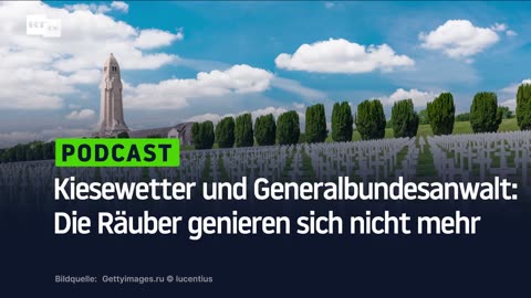 Kiesewetter und Generalbundesanwalt: Die Räuber genieren sich nicht mehr