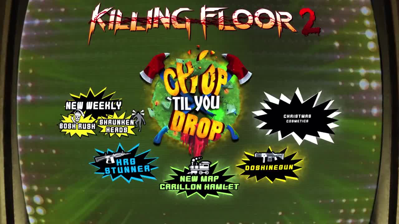 Killing Floor 2 - Chop 'Til You Drop Update PS4