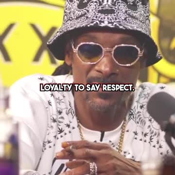 Loyalty or Respect | Snoop Dogg