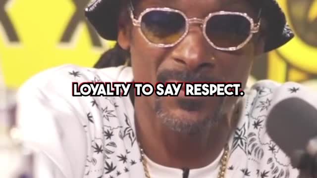 Loyalty or Respect | Snoop Dogg