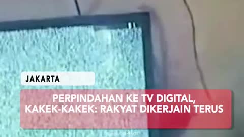 PERPINDAHAN KE TV DIGITAL,KAKEK-KAKEK: RAKYAT DIKERJAIN TERUS