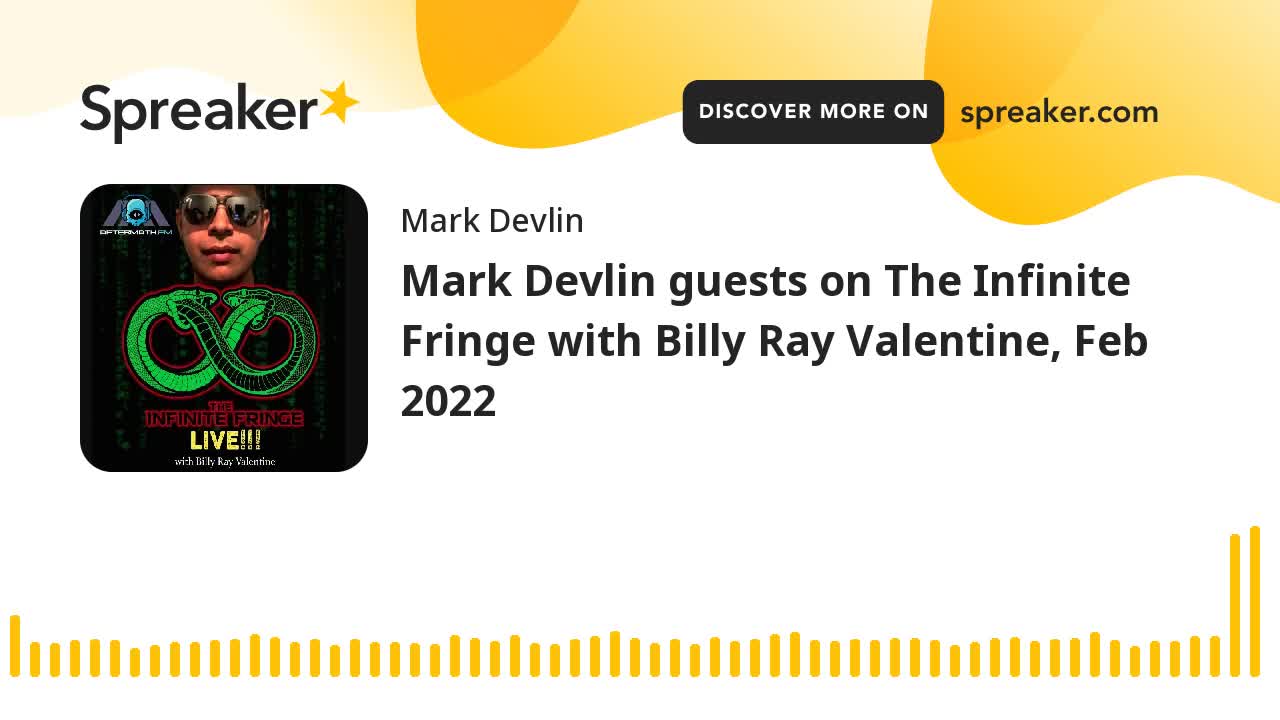 MARK DEVLIN GUESTS ON THE INFINITE FRINGE WITH BILLY RAY VALENTINE, FEB 2022