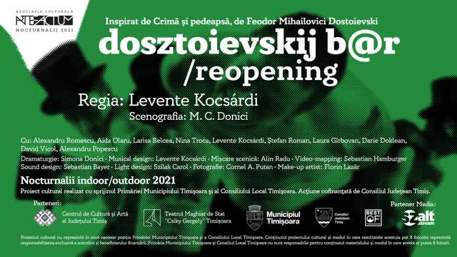 dosztoievskij b@r/ reopening, directed by Levente Kocsárdi