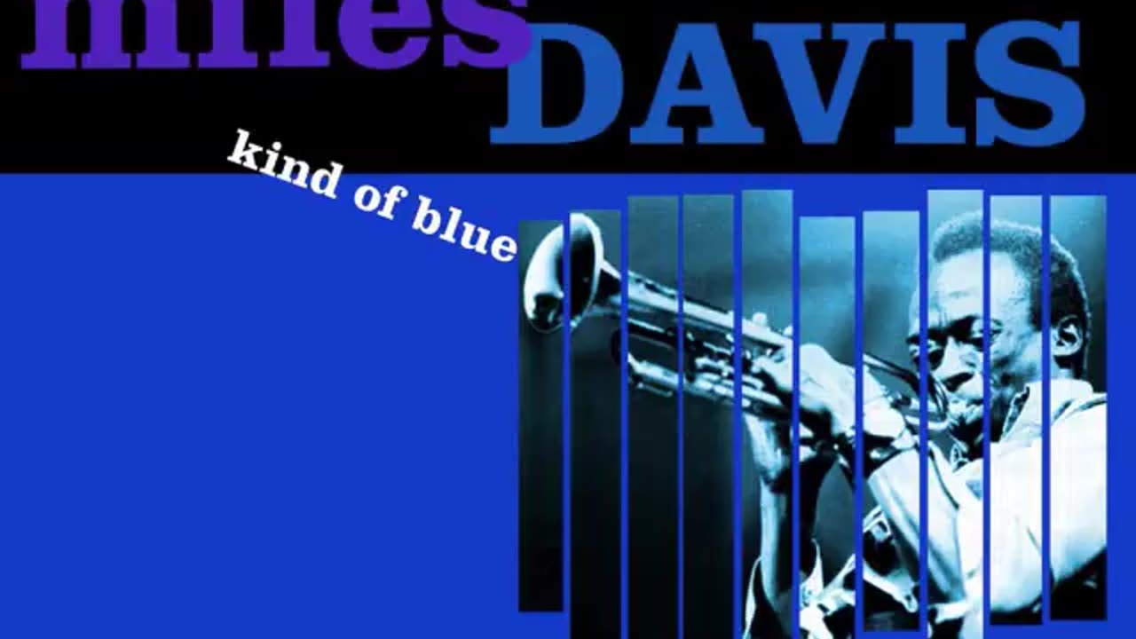 Miles Davis Kind Of Blue