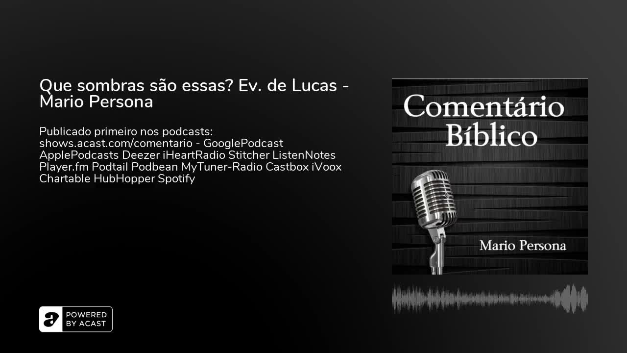 Que sombras são essas? Evangelho de Lucas - Mario Persona