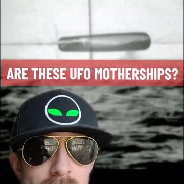 CYLINDRICAL UFOS = MOTHERSHIP?!