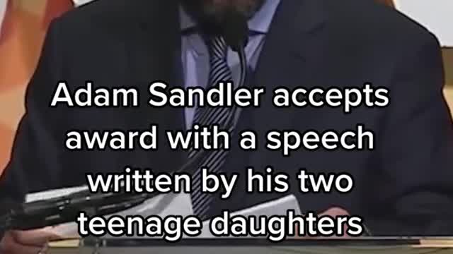 Adam Sandler accepts award with a speech written by his twot teenage daughters