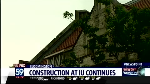 August 13, 2015 - Indiana University Construction Projects Slowed by Rain