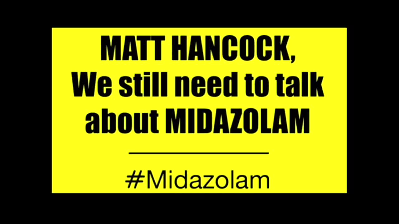 UK GOV Matt Hancock The Mass Murdering Psychopath (MIDAZOLAM)