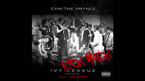 CyHi The Prynce - Ive League Kick Back Mixtape