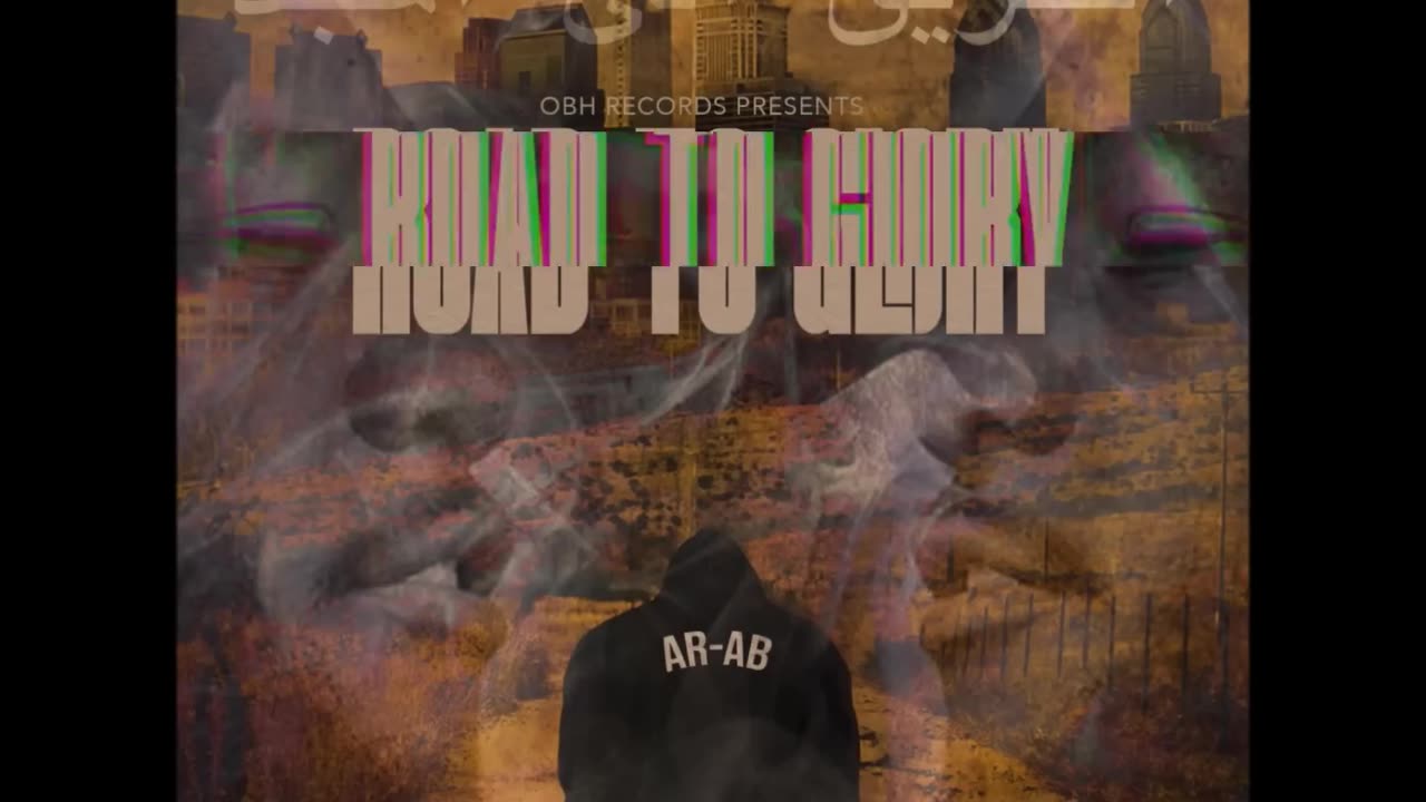 Ar-Ab - Road To Glory (New Official Album Visualizer) Ft. Dark Lo