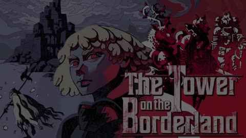 The Tower on the Borderland - Official Release Date Trailer