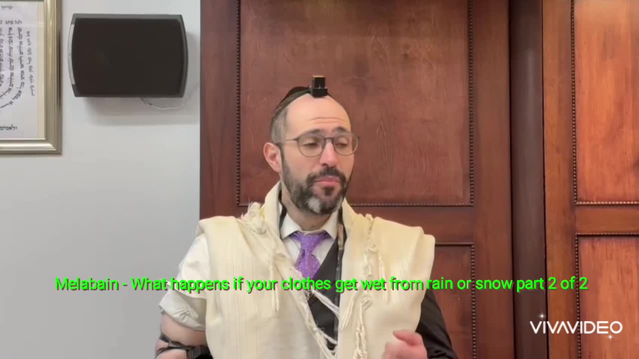 Melabain - What happens if your clothes get wet from rain or snow, part 2 of 2 (Rav Meir G. Elbaz)