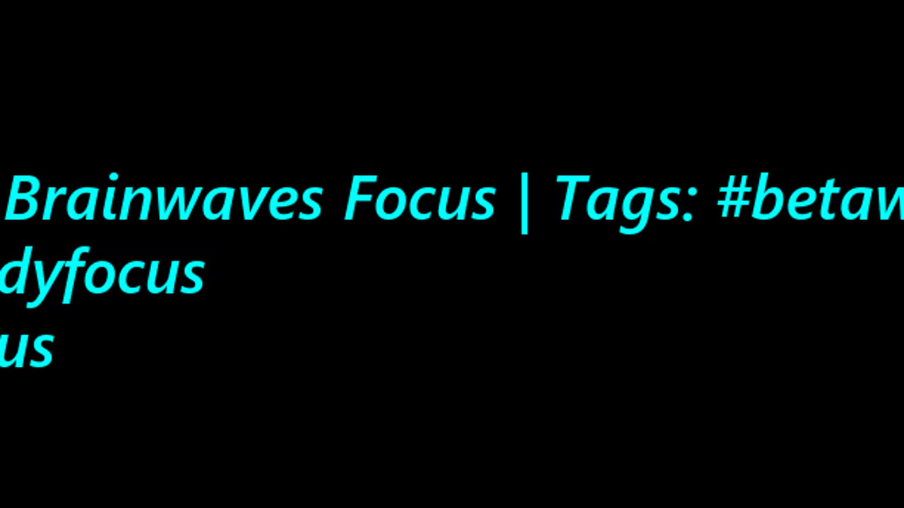 beta_brainwaves_focus_20Hz__betawaves_ _studyfocus_ _focus_1708830976.4112918