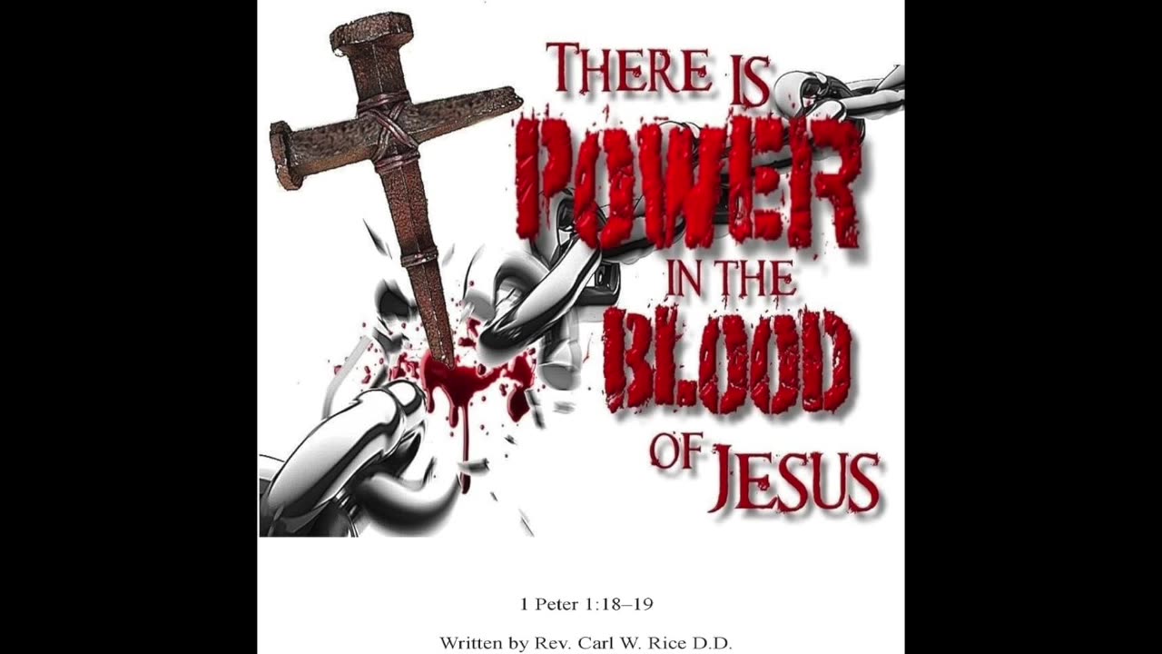 (RUMBLE RANTS) POWER IN THE BLOOD OF JESUS