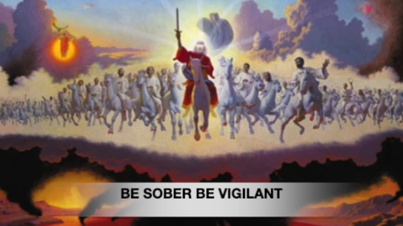 BE SOBER BE VIGILANT