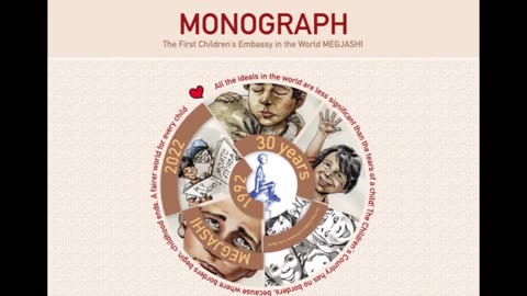 MONOGRAPH 30 years First Children's Embassy in the World Megjashi