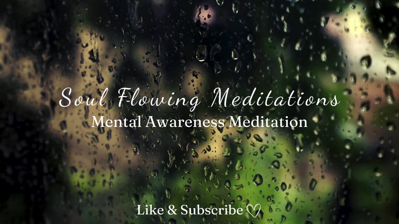 Mental Awareness Meditation