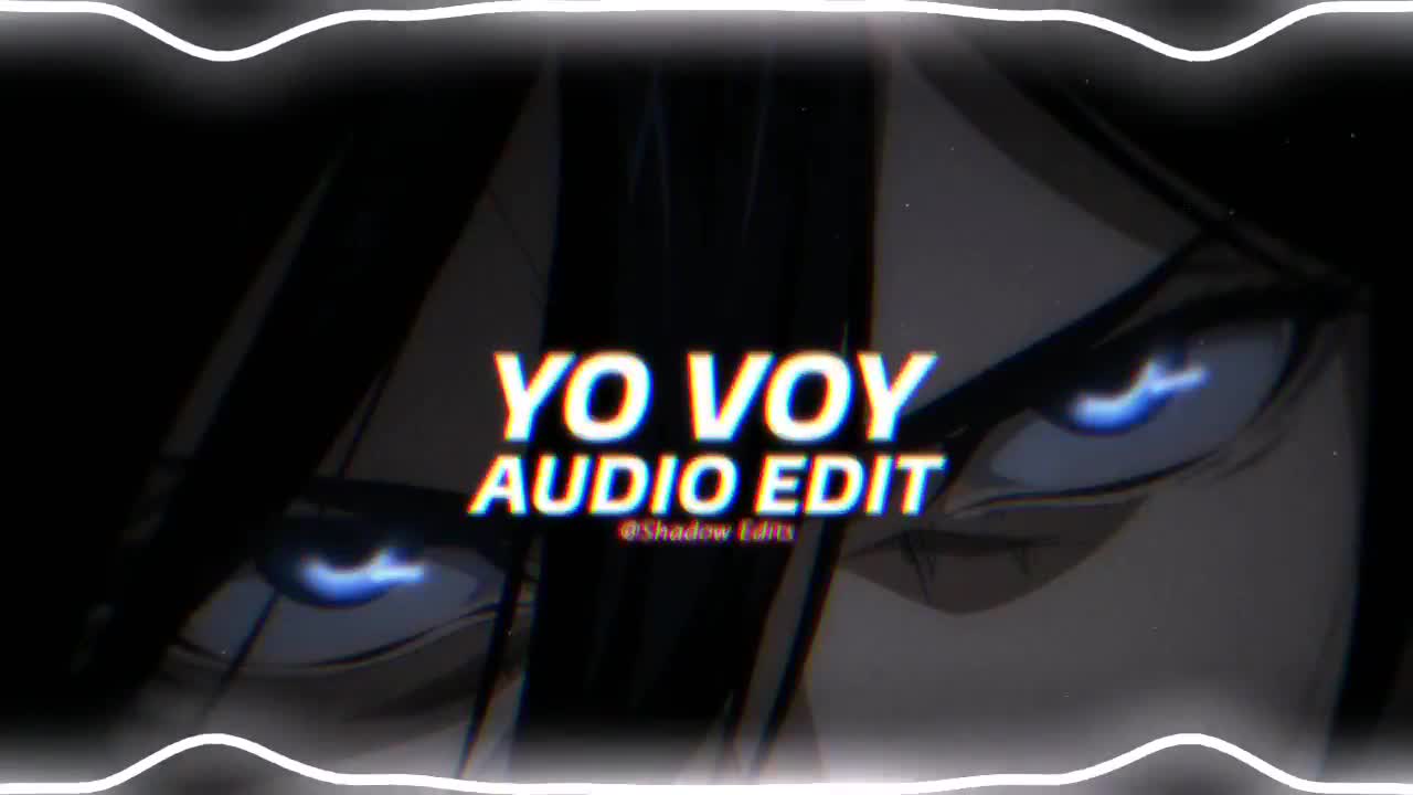 Yo Voy ( tiktok remix )『edit audio』
