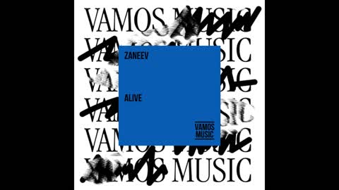 Zaneev - Alive (Original Mix) Vamos Music - Groovy Tech House