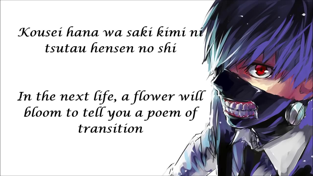 Kisetsu wa Tsugitsugi Shindeiku - Tokyo Ghoul Root A Ending OST W/Lyric [Eng/Rom]