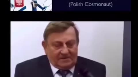 POLISH COSMONAUT SAYS THE EARTH IS FLAT