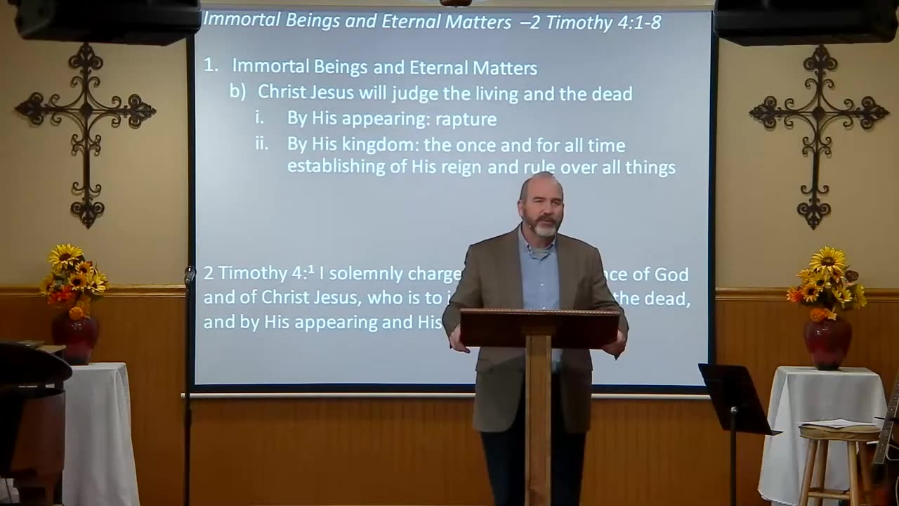 Immortal People and Eternal Matters | 2 Timothy 4: 1 - 8