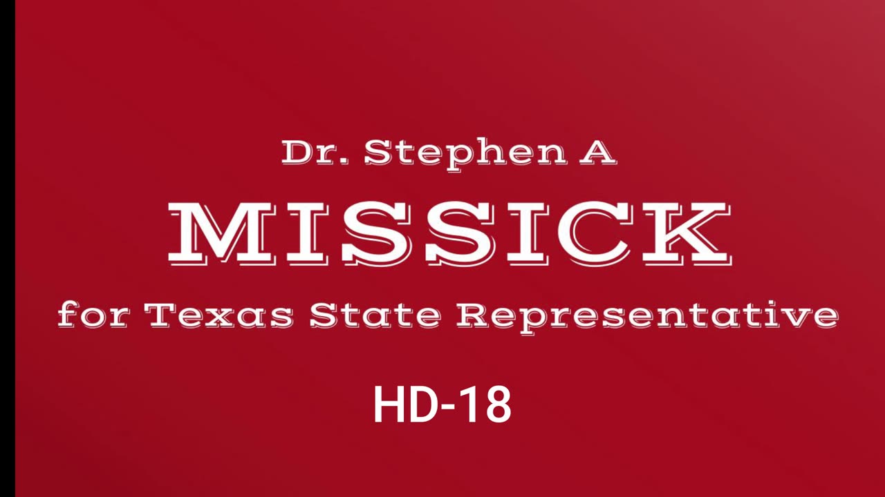 Dr Missick for Texas State Rep HD-18